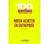 Mieux acheter en entreprise Franck Lauferon (Auteur)