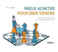 Mieux acheter pour bien vendre Jérôme Greff (Auteur)