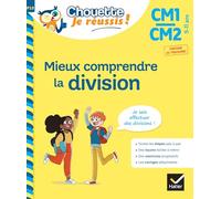 Mieux comprendre la division CM1/CM2 9-11 ans - Chouette, Je réussis ! Cahier de soutien en maths - Albert J. Cohen - Hatier - broché - Scolaire / Universitaire