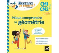 Mieux comprendre la géométrie CM1/CM2 9-11 ans - Chouette, Je réussis ! Cahier de soutien en maths - Paul Casabianca - Hatier - broché - Scolaire / Universitaire