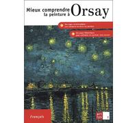 Mieux comprendre la peinture à Orsay