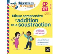 Mieux comprendre l'addition et la soustraction CP/CE1 6-8 ans - Chouette, Je réussis ! Cahier de soutien en maths - Albert J. Cohen - Hatier - broché - Scolaire / Universitaire