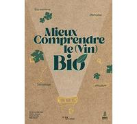 Mieux comprendre le vin bio