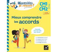Mieux comprendre les accords CM1/CM2 9-11 ans - Chouette, Je réussis ! Cahier de soutien en français - Lou Lecacheur - Hatier - broché - Scolaire / Universitaire