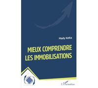 Mieux comprendre les immobilisations