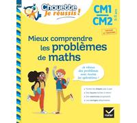 Mieux comprendre les problèmes de maths CM1/CM2 9-11 ans - Chouette, Je réussis !: cahier de soutien en maths