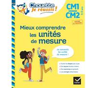Mieux comprendre les unités de mesure CM1/CM2 9-11 ans - Chouette, Je réussis ! Cahier de soutien en maths - Albert J. Cohen - Hatier - broché - Scolaire / Universitaire