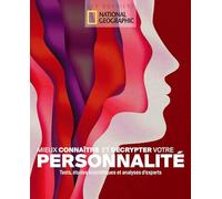 Collectif – Mieux connaître et décrypter votre personnalité – Tests, études scientifiques