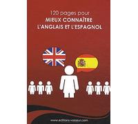 Mieux connaître l'anglais et l'espagnol