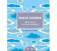 Mieux dormir: 50 exercices de pleine conscience