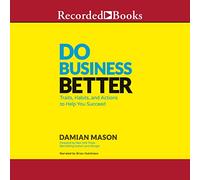 Mieux Faire des Affaires : Traits, habitudes et Actions pour Vous Aider à réussir [Import]