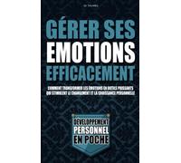 Mieux gérer ses émotions