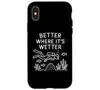 Mieux là où C'est Humide | Plongée sous-Marine Amusante Coque pour iPhone X/XS