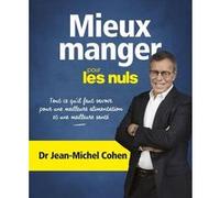 Mieux Manger pour les Nuls Jean-Michel Cohen (Auteur)