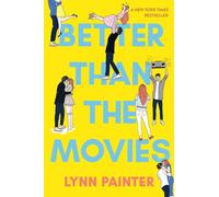 Mieux Que Les Films Par Lynn Painter (Anglais, Broché) Livre Neuf