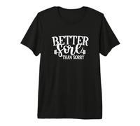 Mieux Vaut Avoir Mal Que guérir T-Shirt Haut de Gamme