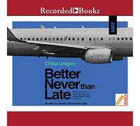 Mieux Vaut jamais Que Tard