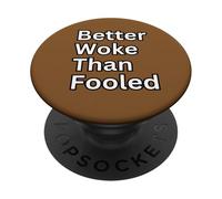 Mieux Vaut se réveiller Que Les électeurs progressistes dupés Pro démocratie PopSockets PopGrip Adhésif