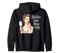 Mieux Vaut Tard qu'une vilaine maquilleuse rétro Vintage Sweat à Capuche