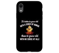 Mieux Vaut Vieillir avec Un Sens de l'humour qu'avec Aucun Coque pour iPhone XR