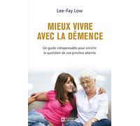 Mieux vivre avec la démence