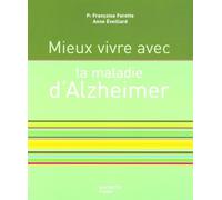 Mieux vivre avec la maladie d'Alzheimer
