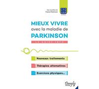Mieux vivre avec la maladie de Parkinson - Le guide info