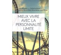 Mieux vivre avec la personnalité limite