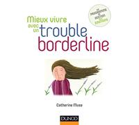 Mieux vivre avec un trouble borderline