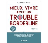 Mieux vivre avec un trouble borderline - 3e éd.