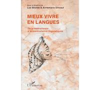 Mieux vivre en langues – De la maltraitance à la bientraitance linguistiques