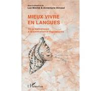 Mieux vivre en langues Luc Biichlé (Auteur), Annemarie Dinvaut (Auteur)