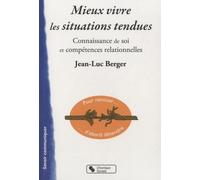MIEUX VIVRE LES SITUATIONS TENDUES