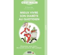 Mieux Vivre Son Diabète Au Quotidien