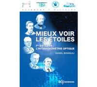 Mieux voir les étoiles Daniel Bonneau (Auteur)