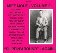 Miff Mole - Slippin Around-Again, Vol. 2