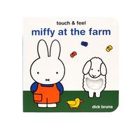 Miffy at the Farm (Touch & Feel)
