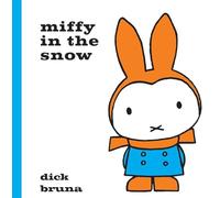 Miffy in the Snow – Simon & Schuster