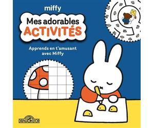 Miffy - Mes adorables activités - Dick Bruna - Dragon D'or Livres Du - broché - Document jeunesse