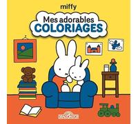 Miffy - Mes adorables coloriages - Livre de coloriages mignons aux gros contours avec 48 illustrations adorables - Tous publics