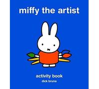 Miffy the Artist: Activity Book