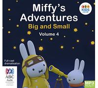 Miffy's Adventures Big and Small: Volume Four