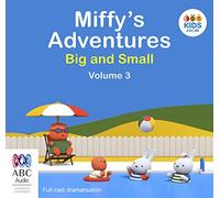 Miffy's Adventures Big and Small: Volume Three