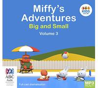 Miffy's Adventures Big and Small: Volume Three