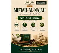 MIFTAH -AL- NAJAH: A comprehensive Guide For AIAPGET (UNANI) &MO Examinations