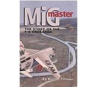 MiG Master Barrett Tillman (Auteur)