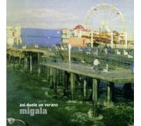Migala - Asi Duele Un Verano