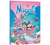 Migali - tome 6 - un royaume carrément sucré ! (06)