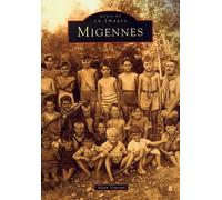 Migennes - Alain Vincent - Nouvelles Editions Sutton - broché - Monographie