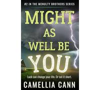 Might As Well Be You: A McNulty Brothers Novel